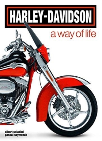 Harley-Davidson. a Way of Life