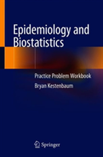 Epidemiology and Biostatistics