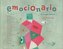 Emocionario : di lo que sientes