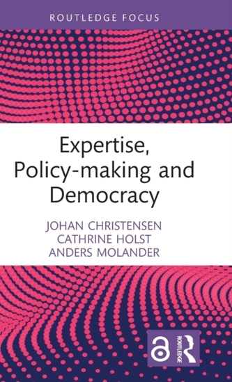 Expertise, Policy-making and Democracy