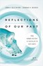 Reflections of Our Past