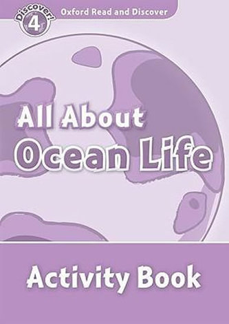 Oxford Read & Disc 4 All About Ocean Lif