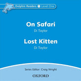 Dolphin Readers 1 On Safari / Lost Kitten Audio CD