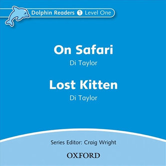 Dolphin Readers 1 On Safari / Lost Kitten Audio CD