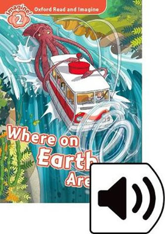 Oxford Read & Imag 2 Where on Earth Are