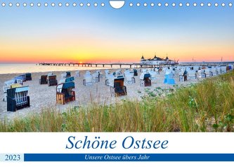 Schöne Ostsee - Impressionen übers Jahr (Wandkalender 2023 DIN A4 quer)