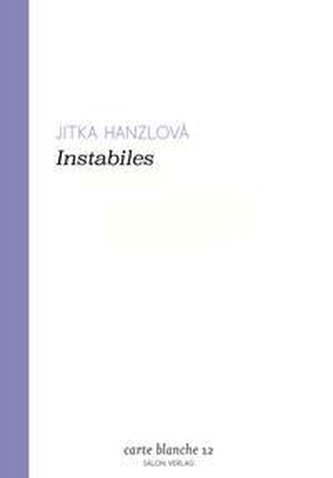 Jitka Hanzlová. Instabiles