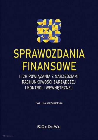 Sprawozdania finansowe i ich powiązania z.. Sprawozdania finansowe i ich powiązania z..