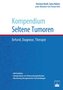 Kompendium Seltene Tumoren