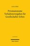 Privatautonome Verhaltensvorgaben für Gesellschafter-Erben