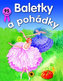 Baletky a pohádky
