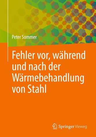 Fehler vor, während und nach der Wärmebehandlung von Stahl