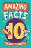 Amazing Facts Every 10 Year Old Needs to Know