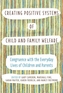 Creating Positive Systems of Child and Family Welfare