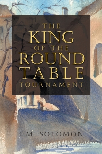 The King of the Round Table Tournament