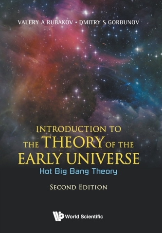 Introduction To The Theory Of The Early Universe: Hot Big Bang Theory