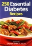 250 Essential Diabetes Recipes