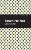 Touch Me Not