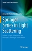 Springer Series in Light Scattering
