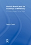 Hannah Arendt and the Challenge of Modernity