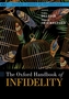 The Oxford Handbook of Infidelity