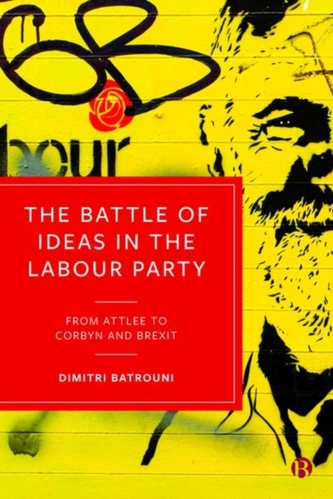 The Battle of Ideas in the Labour Party