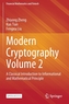 Modern Cryptography Volume 2