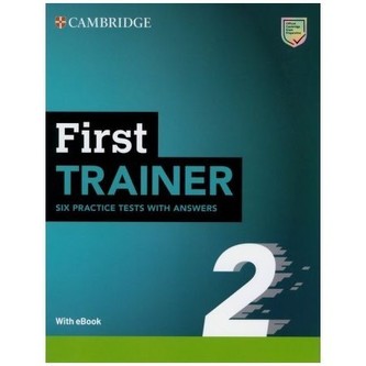 First Trainer 2 Six Practice Tests with Answers with Audio