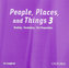 People,Places & Things Reading 3 CD