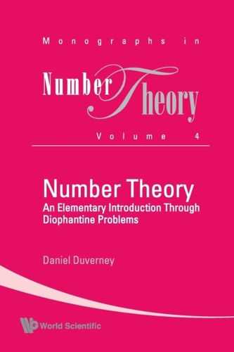 Number Theory: An Elementary Introduction Through Diophantine Problems