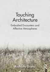 Touching Architecture