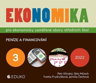 Ekonomika 3 pro ekonomicky zaměřené obory SŠ Ekonomika 3 pro ekonomicky zaměřené obory SŠ
