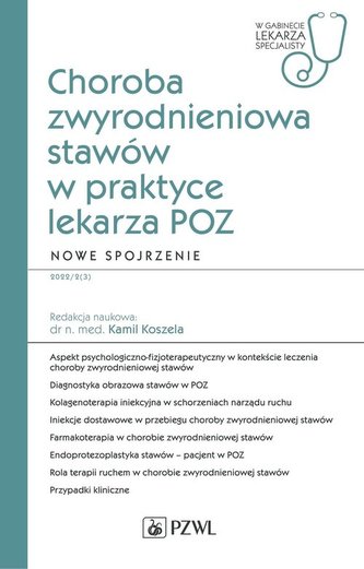 Choroba zwyrodnieniowa stawów w praktyce lekarza POZ. Nowe spojrzenie