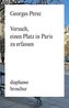 Versuch, einen Platz in Paris zu erfassen