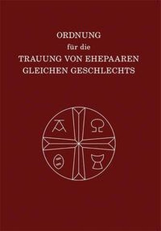 Ordnung für die Trauung von Ehepaaren gleichen Geschlechts