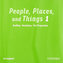 People,Places & Things Reading 1 CD