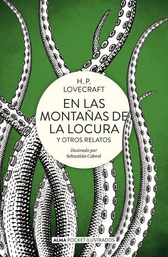 En Las Montañas de la Locura: Y Otros Relatos