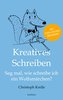 Kreatives Schreiben