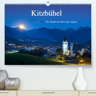 Kitzbühel. Die Stadt im Herz der Alpen (Premium, hochwertiger DIN A2 Wandkalender 2023, Kunstdruck in Hochglanz)