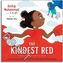 The Kindest Red