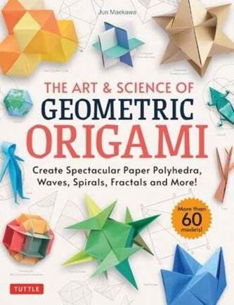 The Art & Science of Geometric Origami