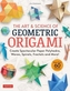 The Art & Science of Geometric Origami