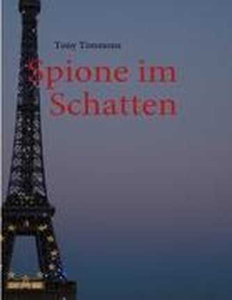 Spione im Schatten