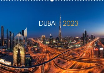 DUBAI - 2023 (Wandkalender 2023 DIN A2 quer)