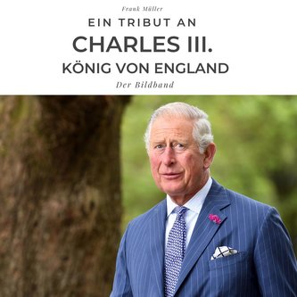 Ein Tribut an Charles III. König von England