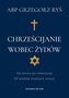 Chrześcijanie wobec Żydów