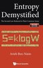Entropy Demystified: The Second Law Reduced to Plain Common Sense