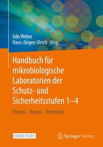 Handbuch für mikrobiologische Laboratorien der Schutz- und Sicherheitsstufen 1-4