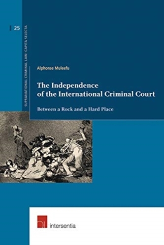 The Independence of the International Criminal Court
