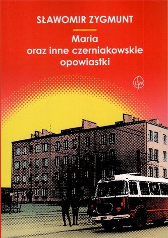 Maria oraz inne czerniakowskie opowiastki
